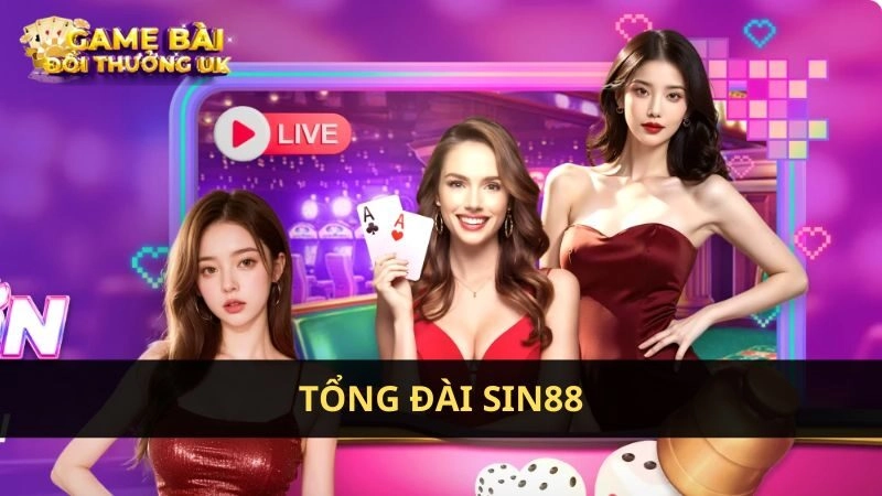 Tổng đài Sin88
